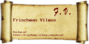 Frischman Vilmos névjegykártya